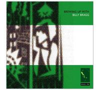 Brewing Up With Billy Bragg