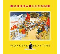 Billy Bragg - Workers Playtime