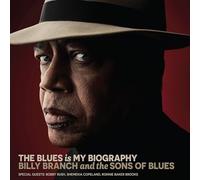 Billy Branch and the Sons of Blues - The Blues Is My Biography