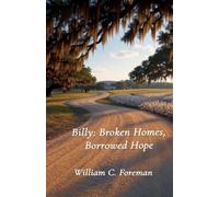 Billy: Broken Homes, Borrowed Hope