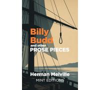 Billy Budd and other Prose Pieces