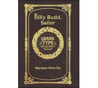 Billy Budd, Sailor (Grand Type Collector's Edition) (Laminated Hardback with Jacket) Large Print