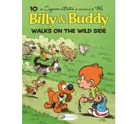 Billy & Buddy Vol. 10: Walks on the Wild Side