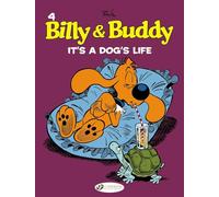 Billy & Buddy Vol.4: It's A Dog's Life