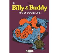 Billy & Buddy Vol.4: It's A Dog's Life by Jean Roba (5-Sep-2013) Paperback