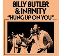 Billy Butler - Hung Up on You (& Infinity)