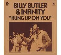 Billy Butler & Infinity - Hang Up On You