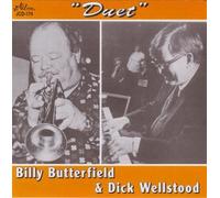 Billy Butterfield and Dick Wellstood - Billy Butterfield With Dick Wellstood