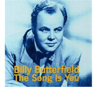 Billy Butterfield - Song Is You
