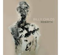 Billy Childs Rebirth CD - New