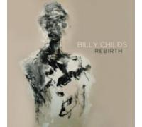 BILLY CHILDS: REBIRTH - CD BRAND NEW