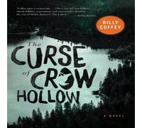 Billy Coffey The Curse of Crow Hollow Paperback Book Billy Coffey Multicolor