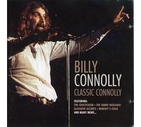 Billy Connolly - Billy Connolly - Classic Connolly featuring The Crucifixion, The Jobbie Weecha and Glasgow Accents