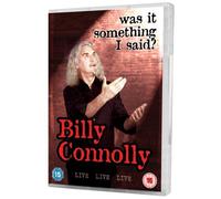 Billy Connolly: Live - Was It Something I Said? [DVD] (2007) by Billy Connolly