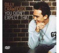 Billy Crawford - You Didn't Expect That [DVD AUDIO]