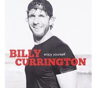 Billy Currington - Enjoy Yourself