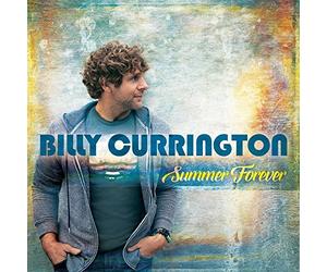 Billy Currington - Summer Forever