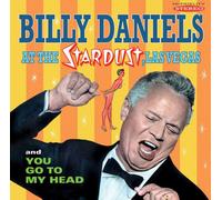 Billy Daniels - At The Stardust Las Vegas / You Go To My Head