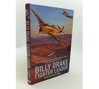 Billy Drake, Fighter Leader: The Autobiography of Group Captain B.Drake DSO, DFC and Bar, US DFC