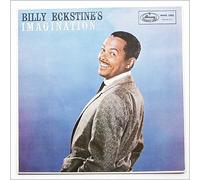 Billy Eckstine - Billy Eckstine's Imagination