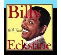 Billy Eckstine - Broadway