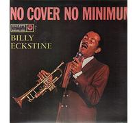 Billy Eckstine - No Cover, No Minimum