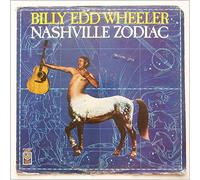 Billy Edd Wheeler - Nashville Zodiac