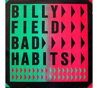 Billy Field - Bad Habits
