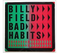 Billy Field - Bad Habits