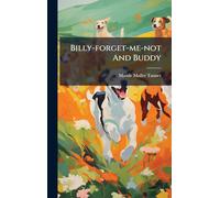 Billy-forget-me-not And Buddy