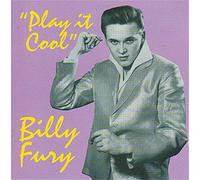 BILLY FURY - BILLY FURY PLAY IT COOL..30 TITRES RARE CD