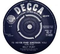 Billy Fury - Ill Never Find Another You - Billy Fury 7" 45
