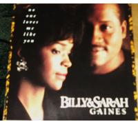Billy Gaines & Sarah - No One Loves Me Like You