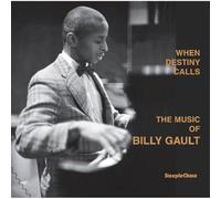 Billy Gault - When Destiny Calls: The Music of Billy Gault [VINYL]