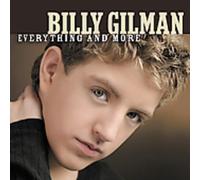 Billy Gilman - Everything And More [Us Import]
