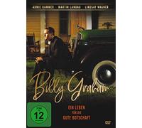 Billy Graham-Ein Leben für die gute Botschaft