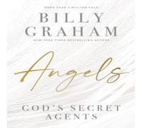 Billy Graham The Angels: God's Secret Agents Paperback Book in White Billy Graham White