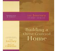 Billy Graham The Building a Christ-Centered Home Paperback Book Billy Graham Multicolor