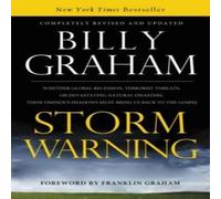 Billy Graham The Storm Warning: Whether Global Recession, Terrorist Threats, or Billy Graham Multicolor