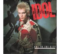 Billy Idol - Hot In The City