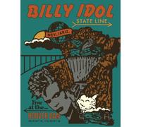 Billy Idol: State Line - Live at the Hoover Dam