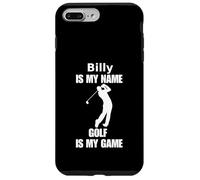 Billy is my name golf is my game funny saying apparel Case for iPhone 7 Plus/8 Plus