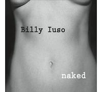 Billy Iuso - Naked