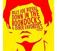 BILLY JOE ROYAL - Down in the Boondocks & Other Favorites