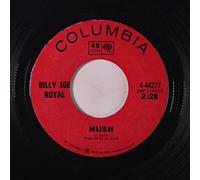 BILLY JOE ROYAL - hush / watching from the bandstand 45 rpm single [VINYL]