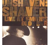Billy Joe Shaver - Unshaven: Live At Smiths Olde