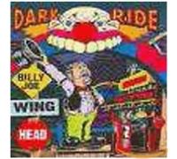 Billy Joe Winghead - Dark Ride