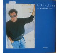 BILLY JOEL 7"Single -A Matter Of Trust/Getting Closer