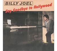 Billy Joel - Say goodbye to Hollywood (1981) / Vinyl single [Vinyl-Single 7'']