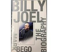 Billy Joel: The Biography